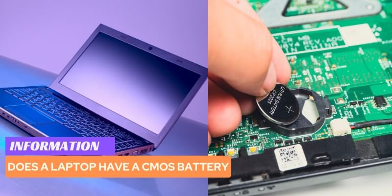Does a Laptop Have a CMOS Battery