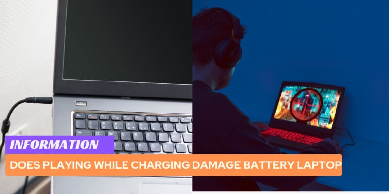 Does Playing While Charging Damage Battery Laptop