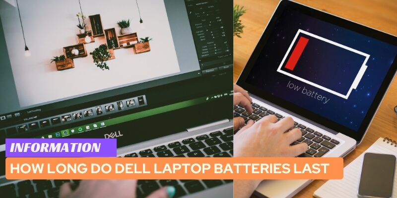 How Long Do Dell Laptop Batteries Last