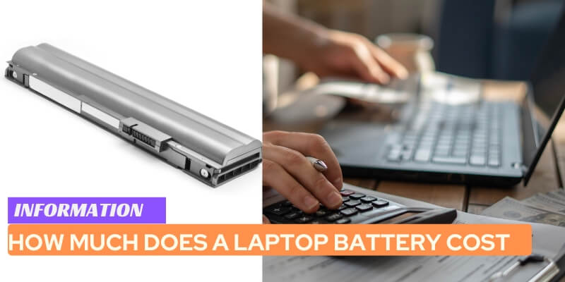 How Much Does a Laptop Battery Cost