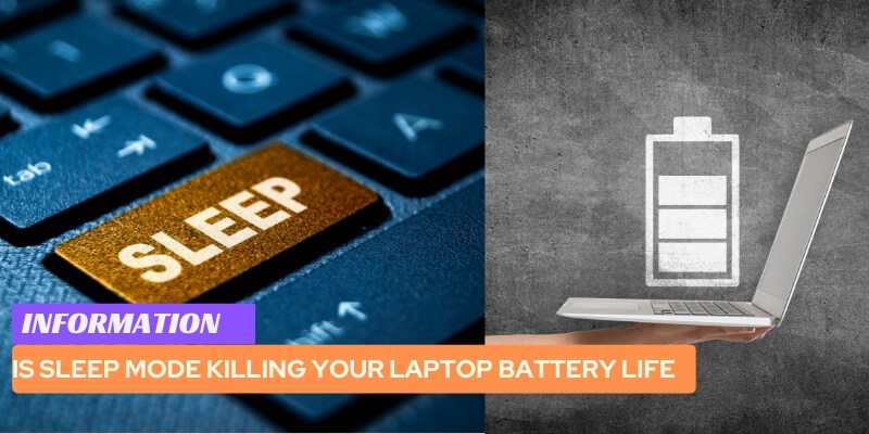 Is Sleep Mode Killing your Laptop Battery Life