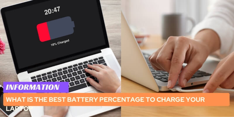 What is the best battery percentage to charge your laptop