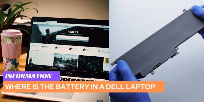 Where is the Battery in a Dell Laptop