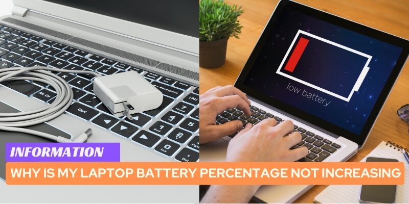 Why is My Laptop Battery Percentage Not Increasing
