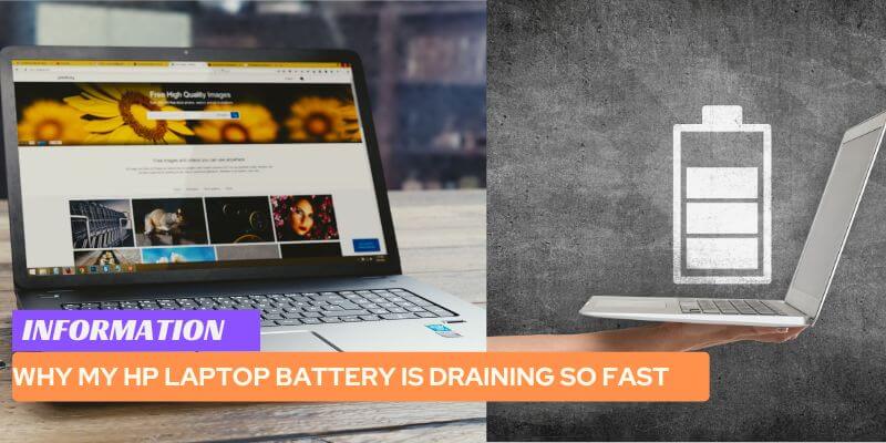 Why My Hp Laptop Battery is Draining So Fast