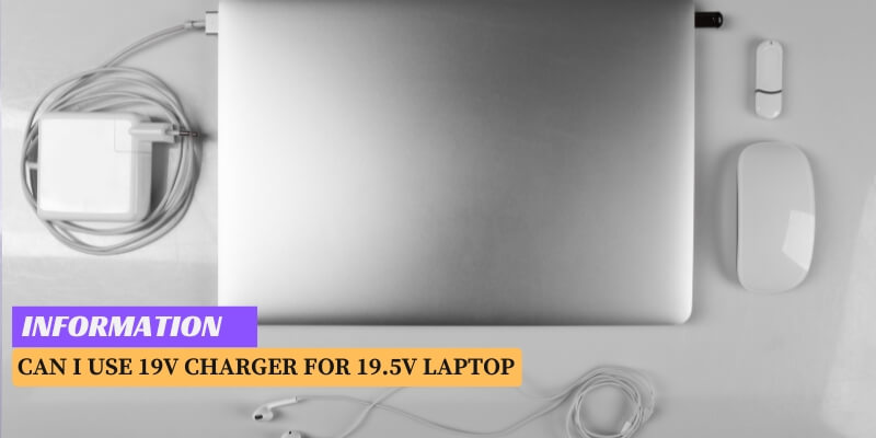 Can I Use 19v Charger For 19.5v Laptop
