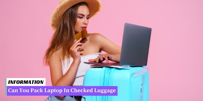 A laptop being placed in checked luggage. Ensure you verify airline policies before doing so.