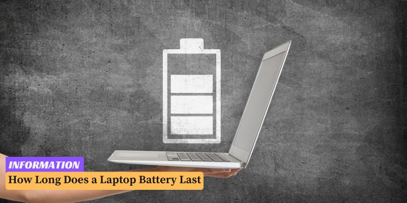 How Long Does a Laptop Battery Last