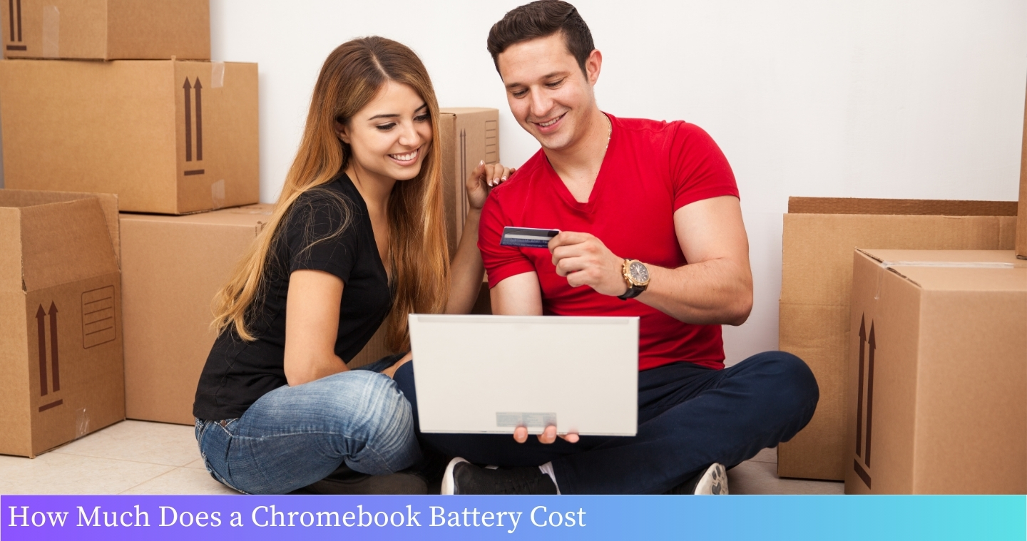 How Much Does a Chromebook Battery Cost